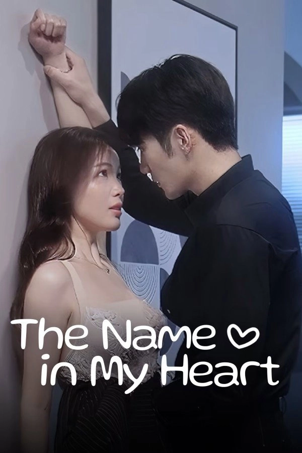 The Name in My Heart