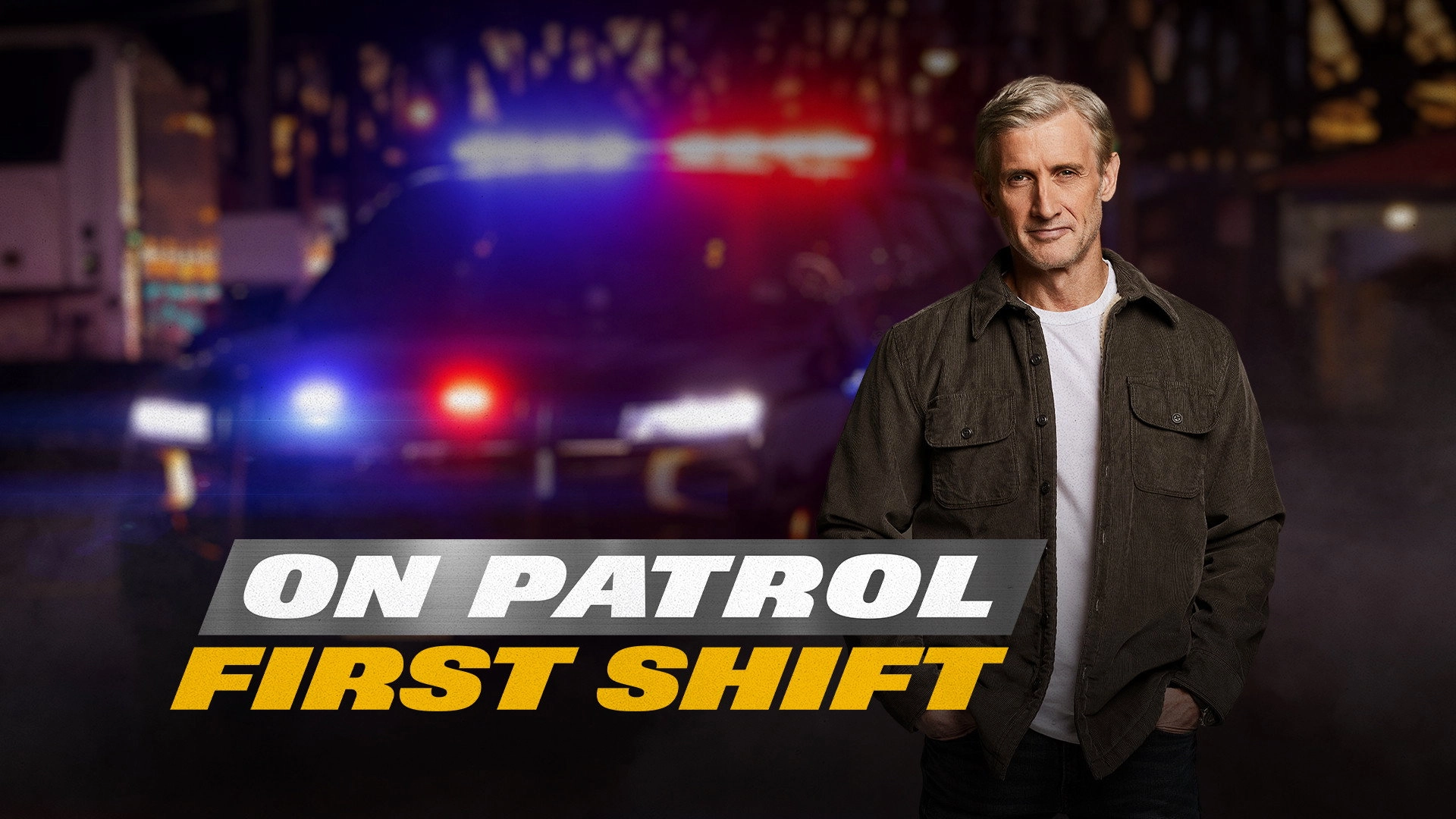 On Patrol: First Shift
