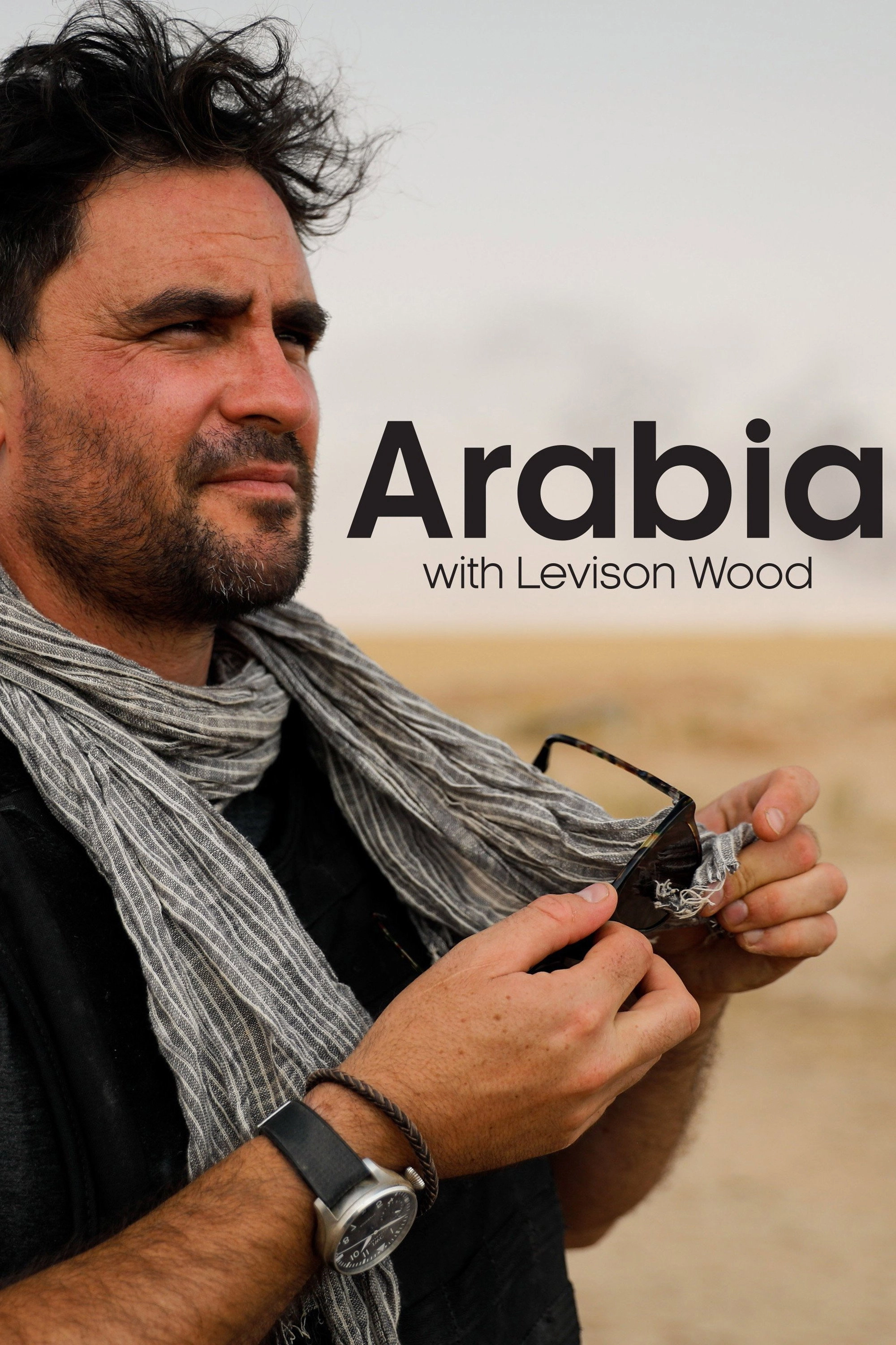 Arabia With Levison Wood