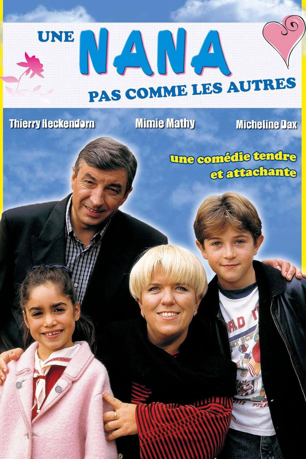 Une nana pas comme les autres