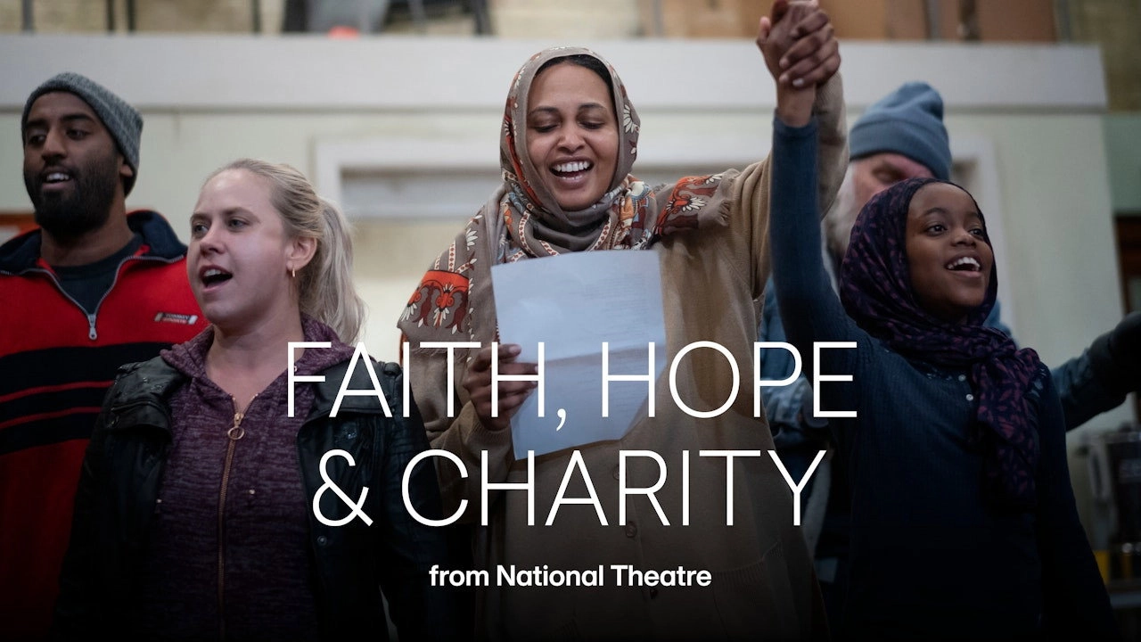 National Theatre Live: Faith, Hope & Charity
