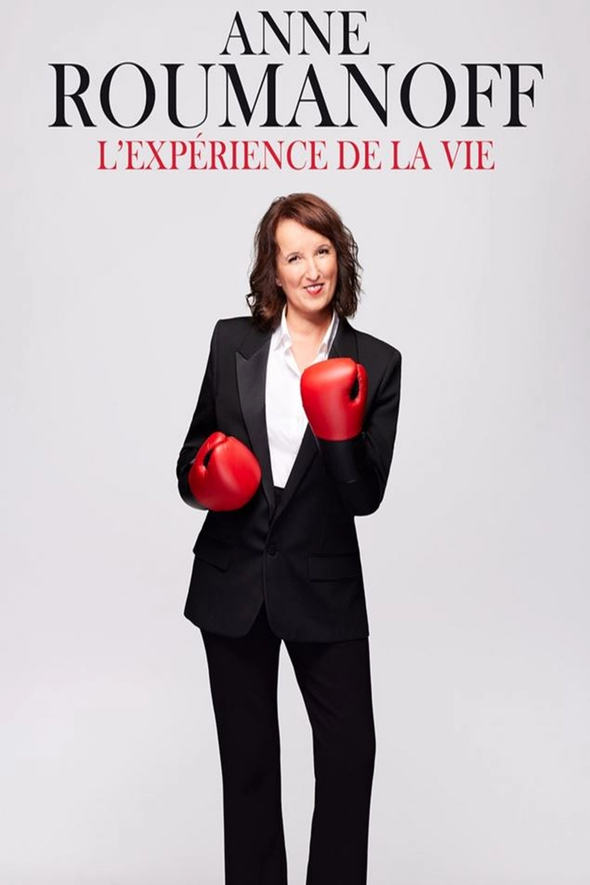Anne Roumanoff : L'expérience de la vie