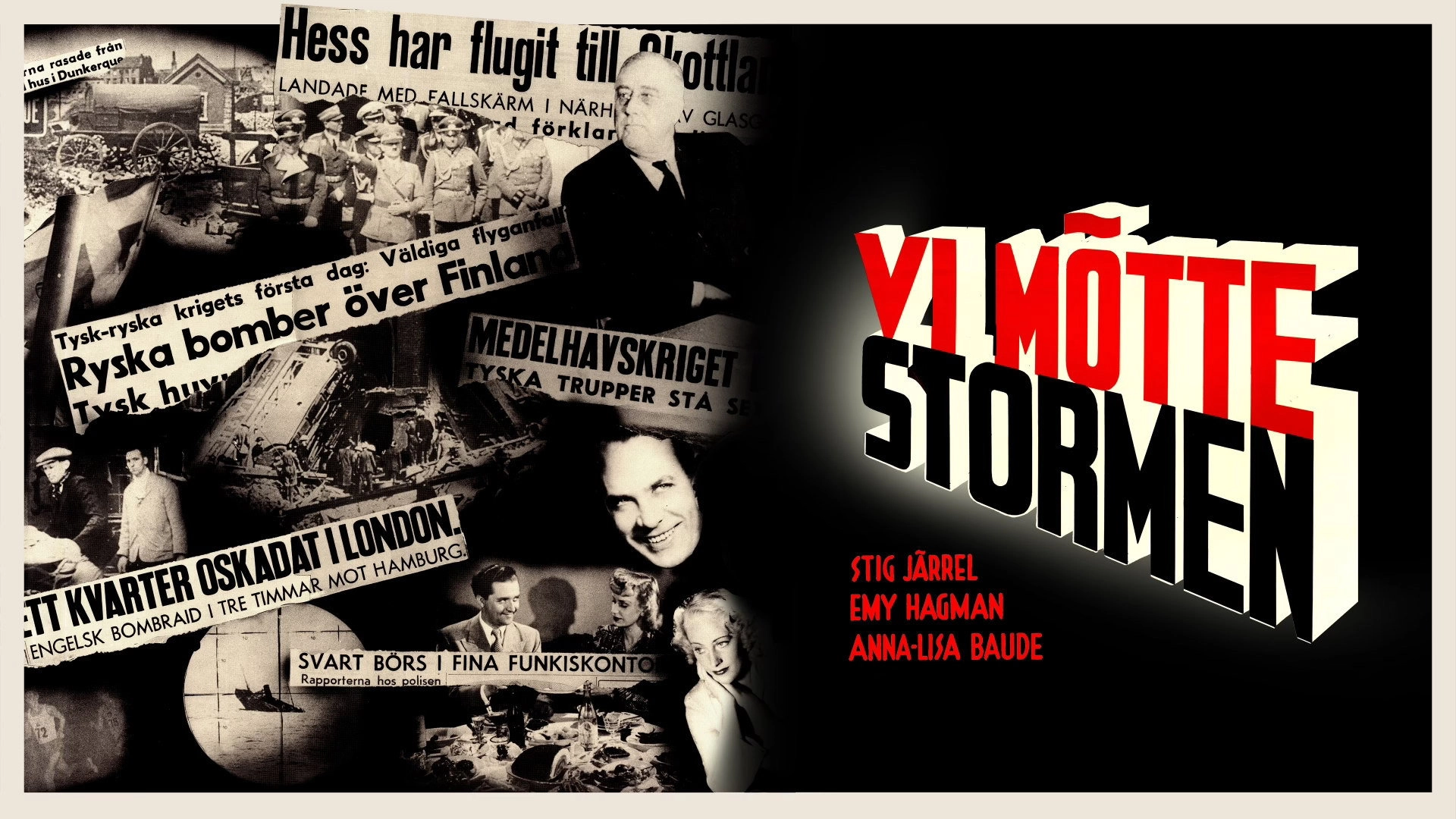 Vi mötte stormen