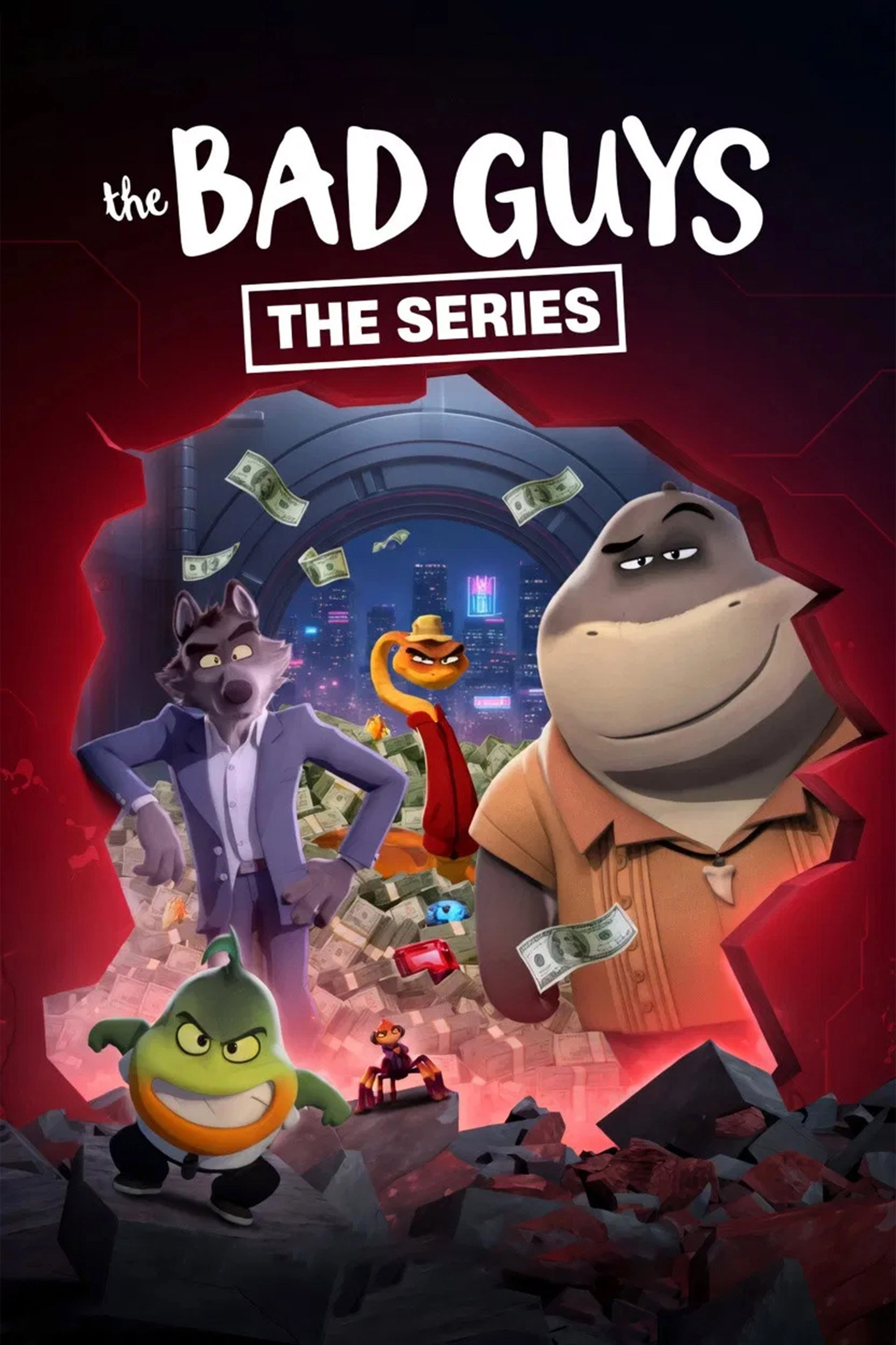 The Bad Guys: The Series