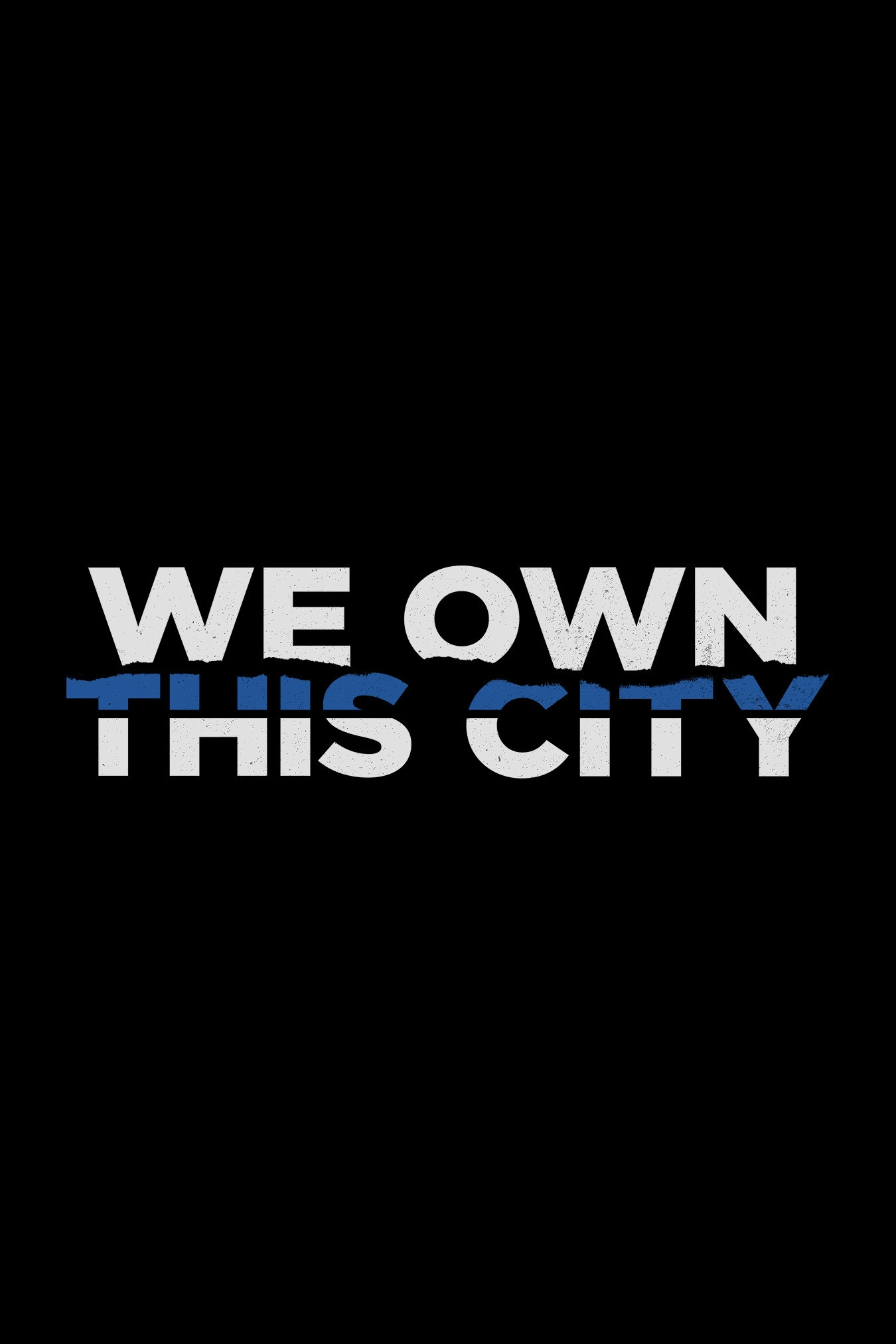 We Own This City