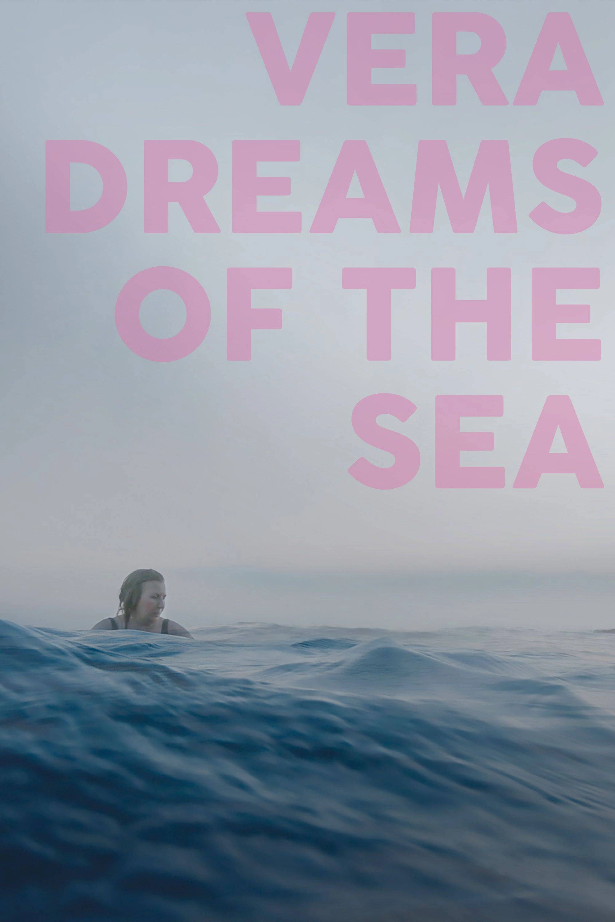 Vera Dreams of the Sea