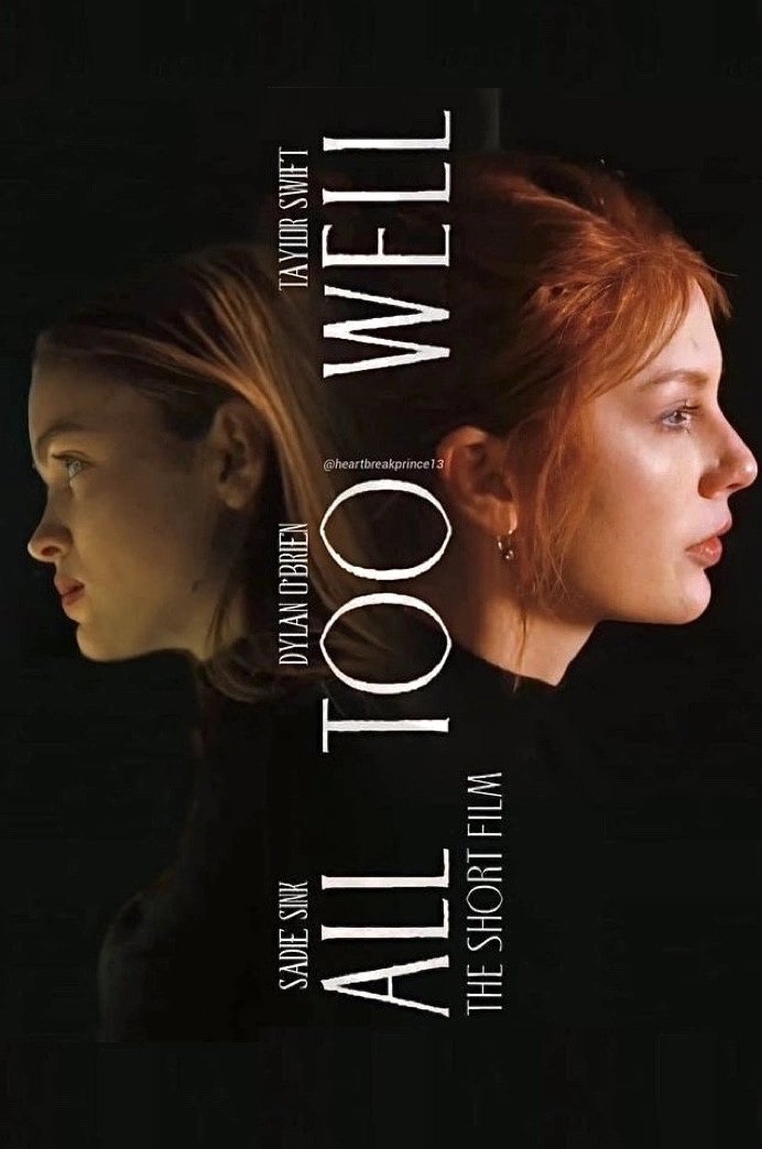 All Too Well: The Short Film