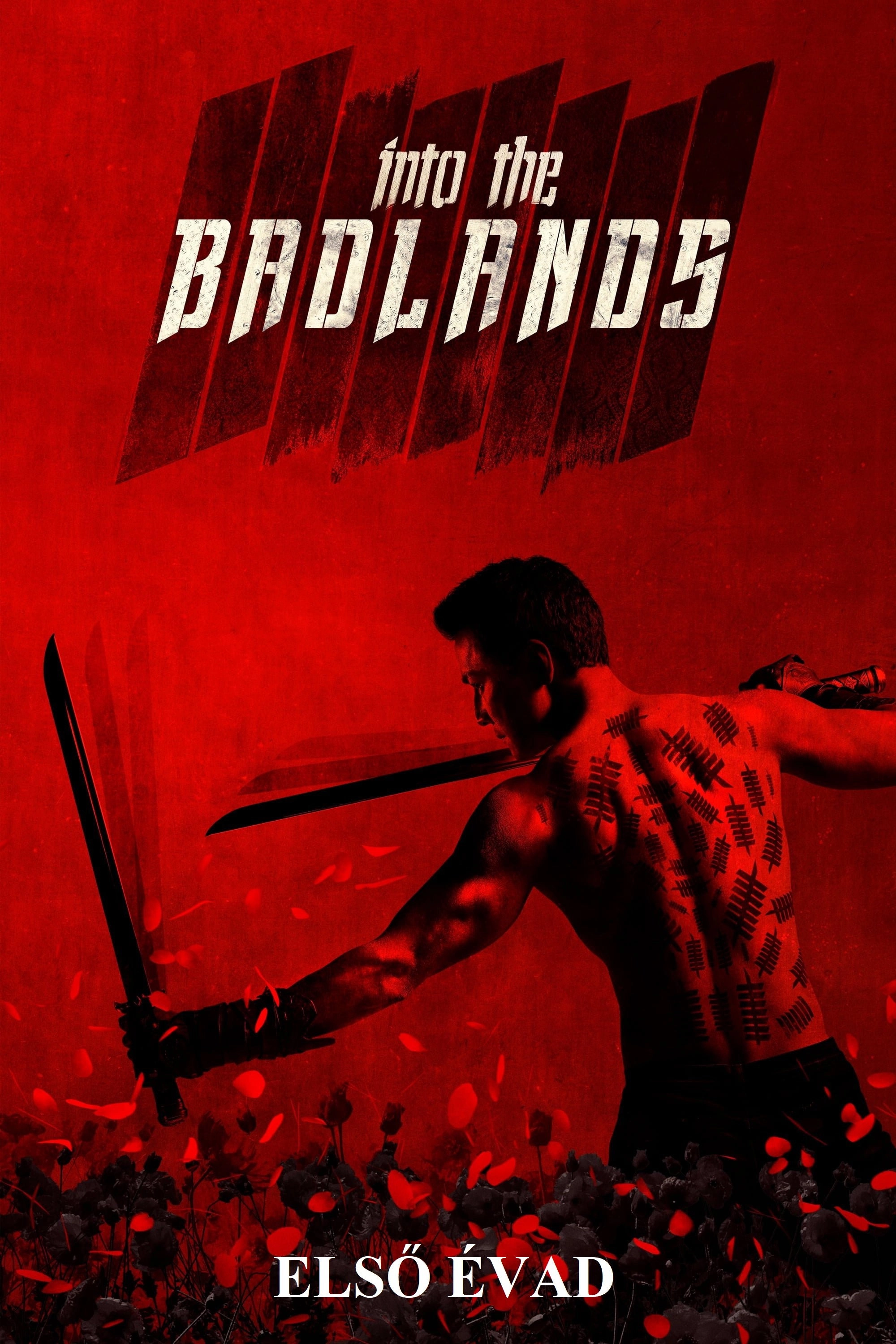 Into the Badlands