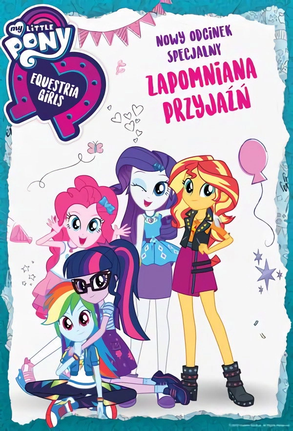 My Little Pony: Equestria Girls - Forgotten Friendship