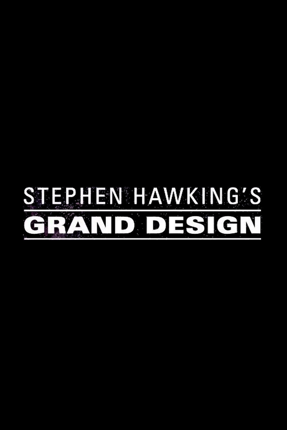 Stephen Hawking's Grand Design