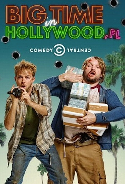 Big Time in Hollywood, Fl
