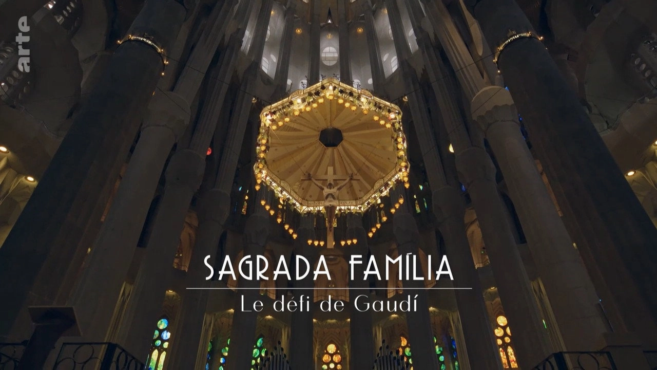 Sagrada Familia - Gaudi's challenge