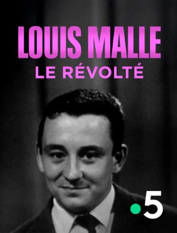 Louis Malle, le révolté