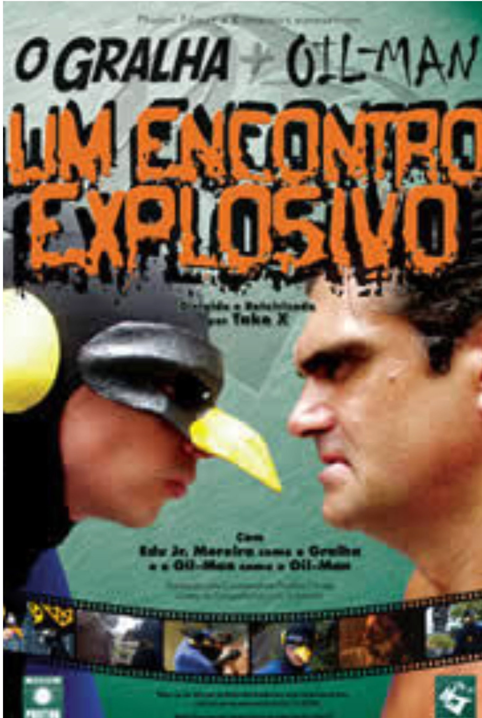 O Gralha e o Oil-Man - Um Encontro Explosivo