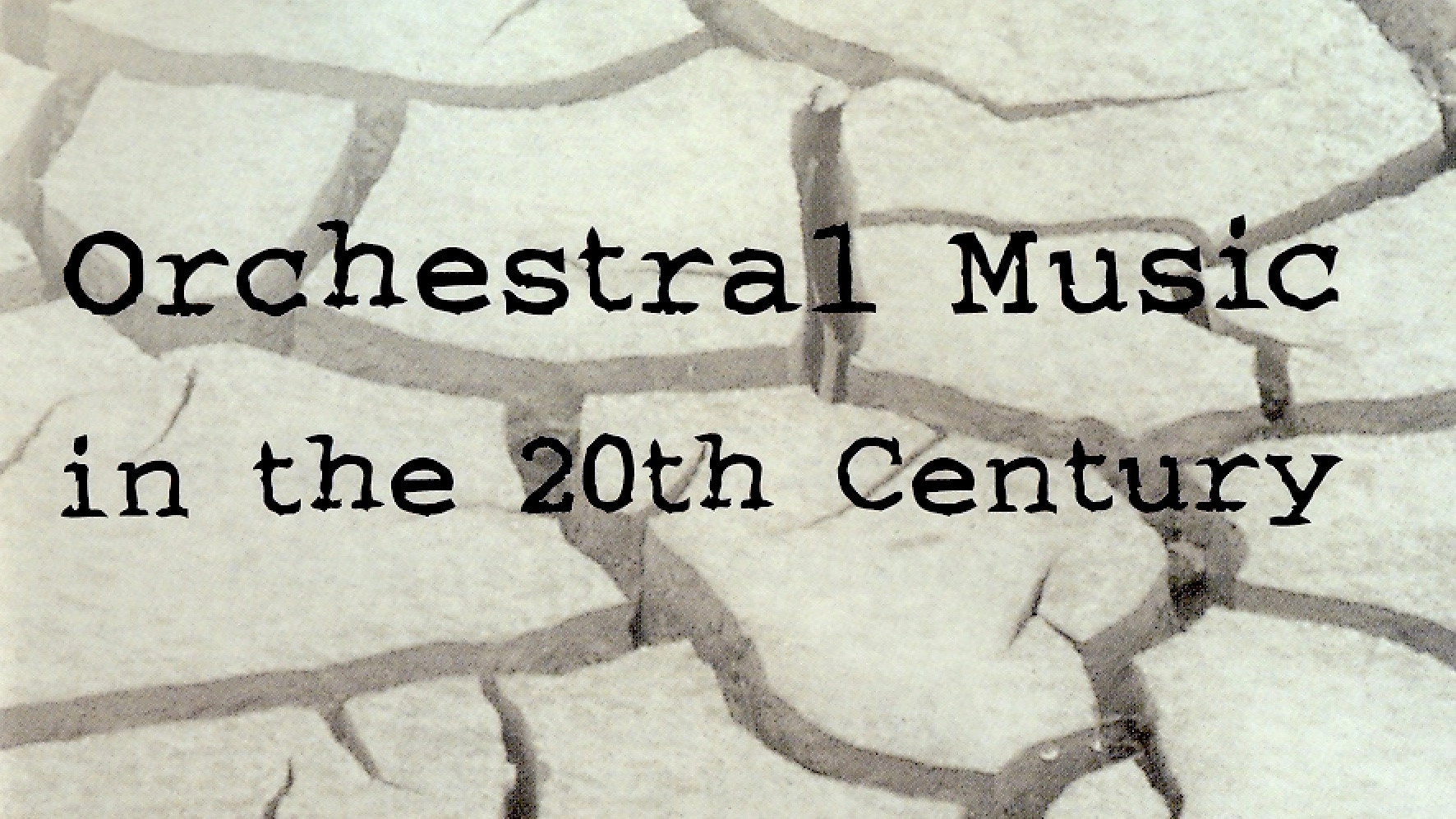 Leaving Home: Orchestral Music in the 20th Century