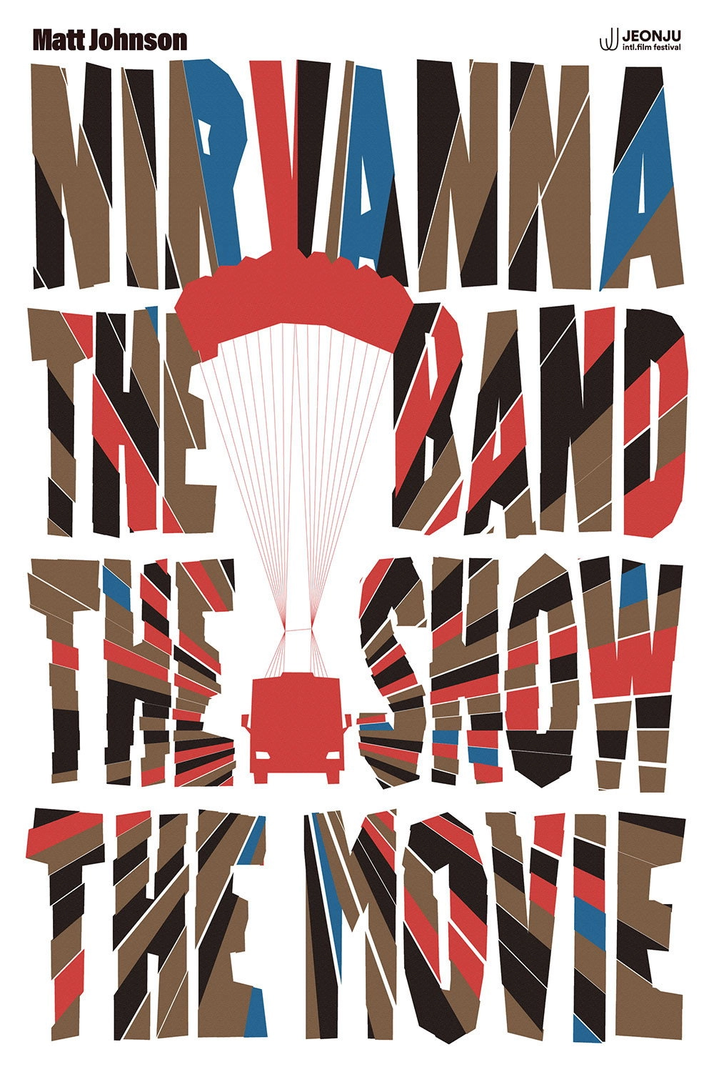 Nirvanna the Band the Show the Movie