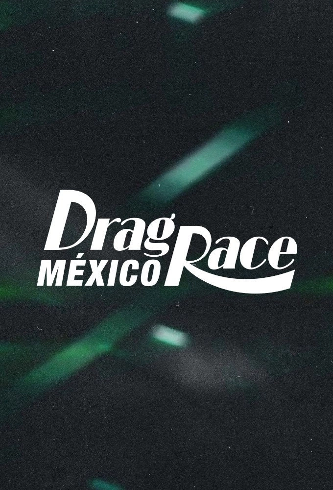 Drag Race Mexico