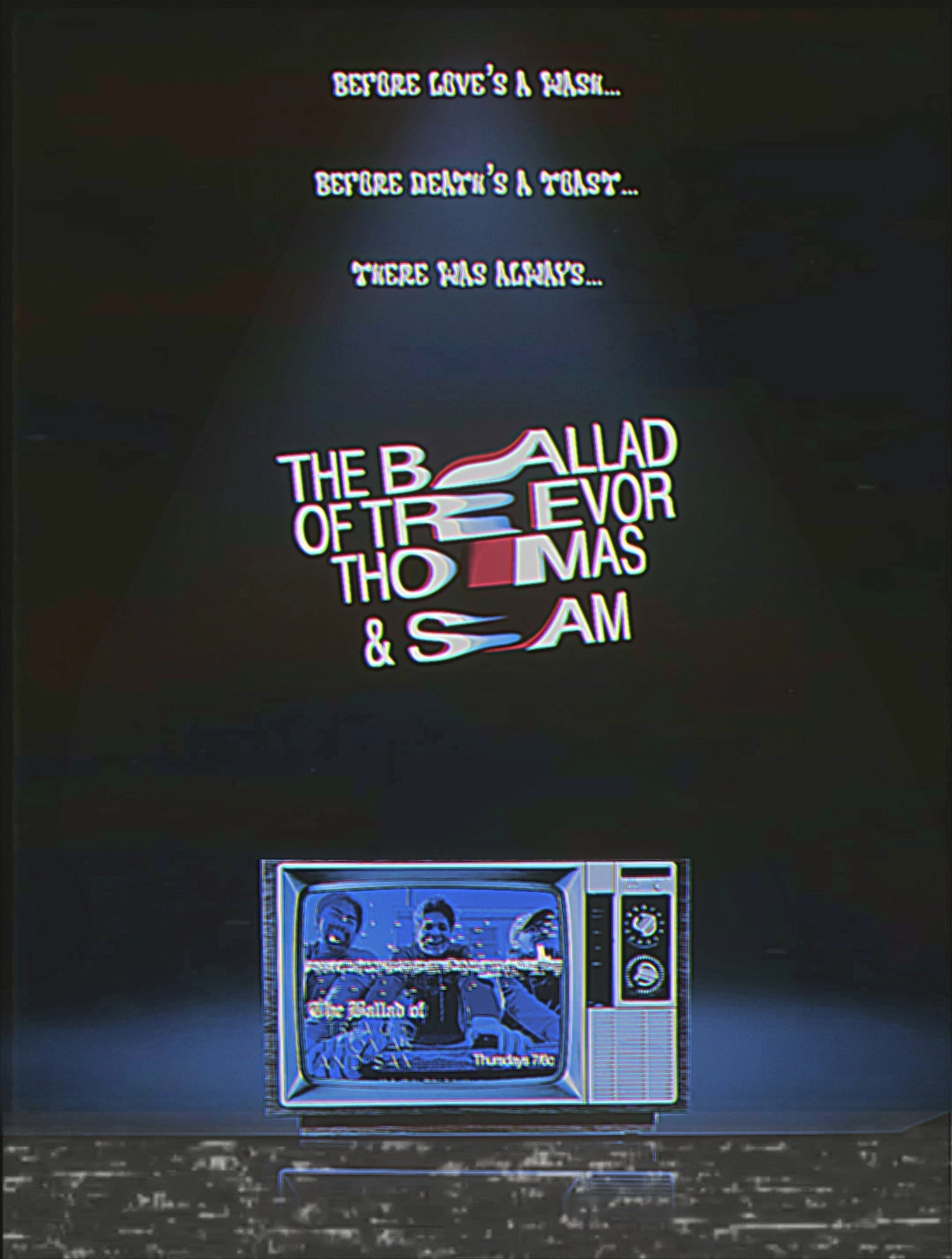 The Ballad of Trevor, Thomas, and Sam
