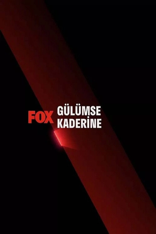 Gülümse Kaderine