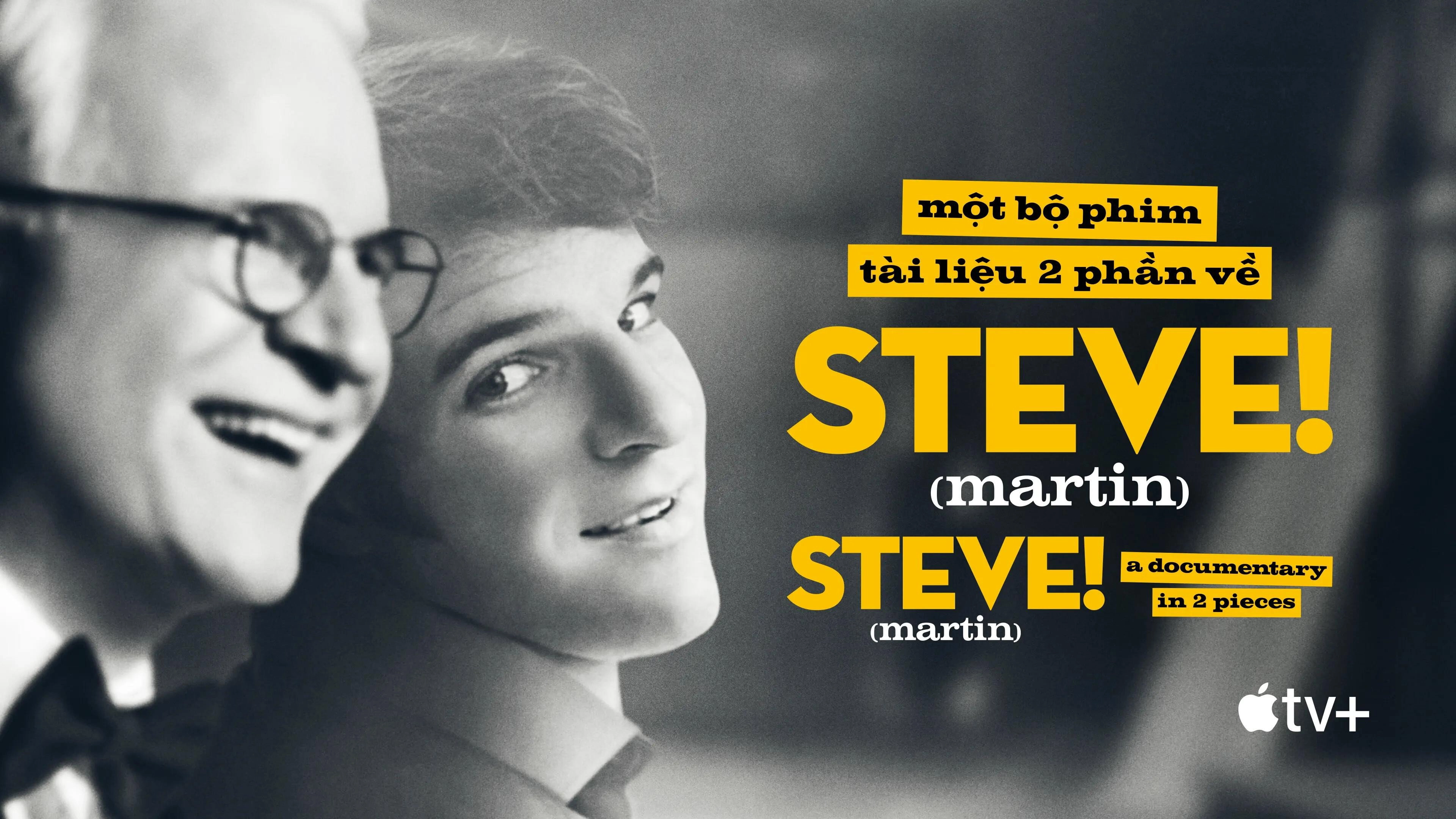 STEVE! (martin) a documentary in 2 pieces