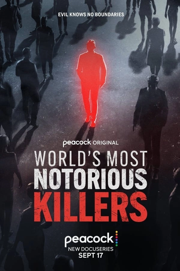 World's Most Notorious Killers