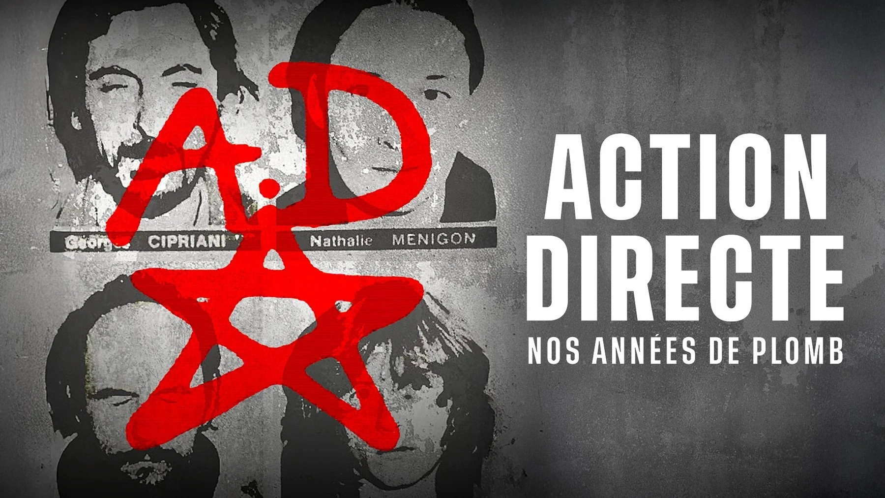 Action directe, nos années de plomb