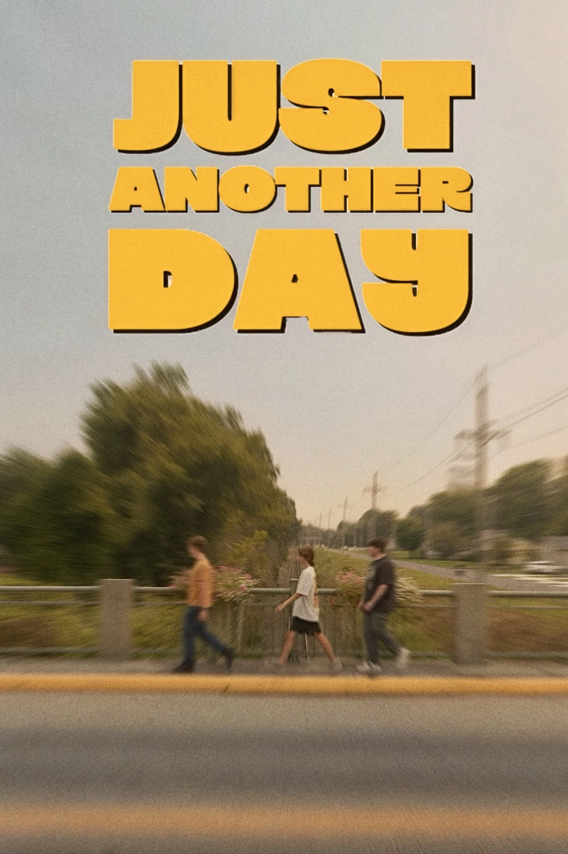 Just Another Day