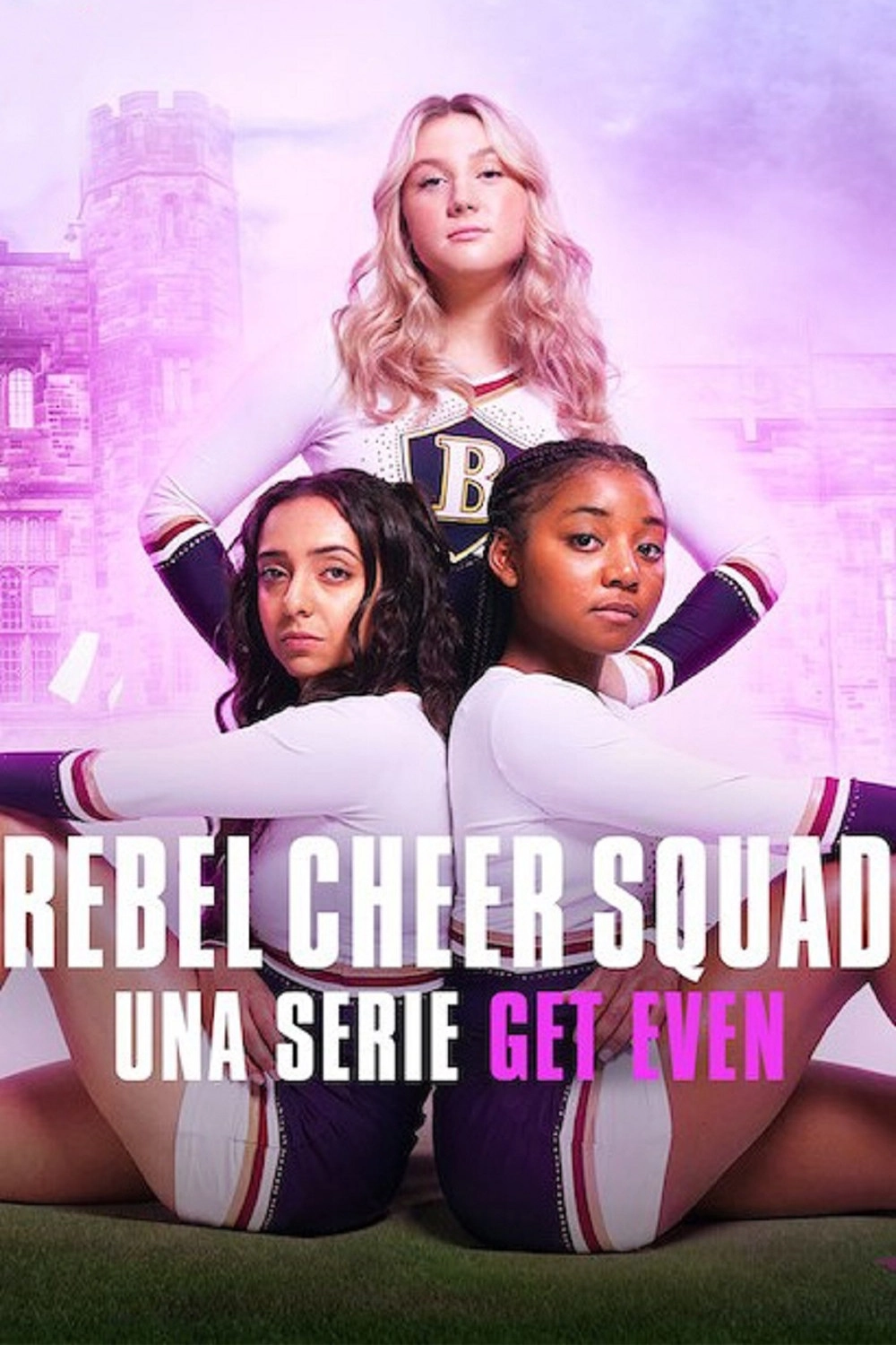 Rebel Cheer Squad: A Get Even Series