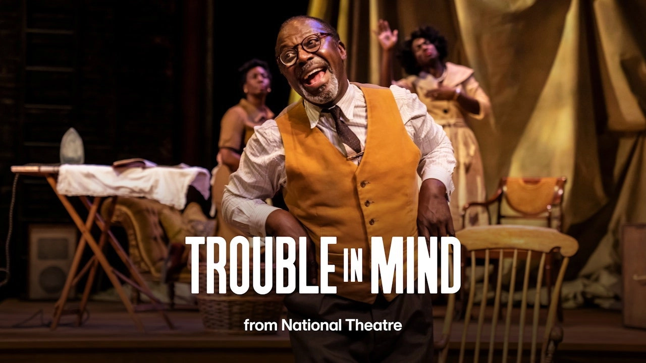 National Theatre Live: Trouble in Mind