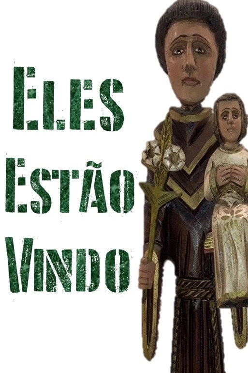 Eles Estão Vindo