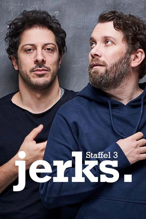 jerks.