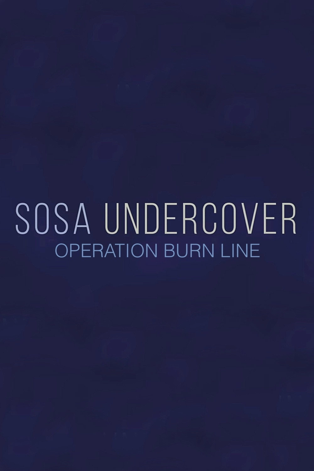 Sosa Undercover