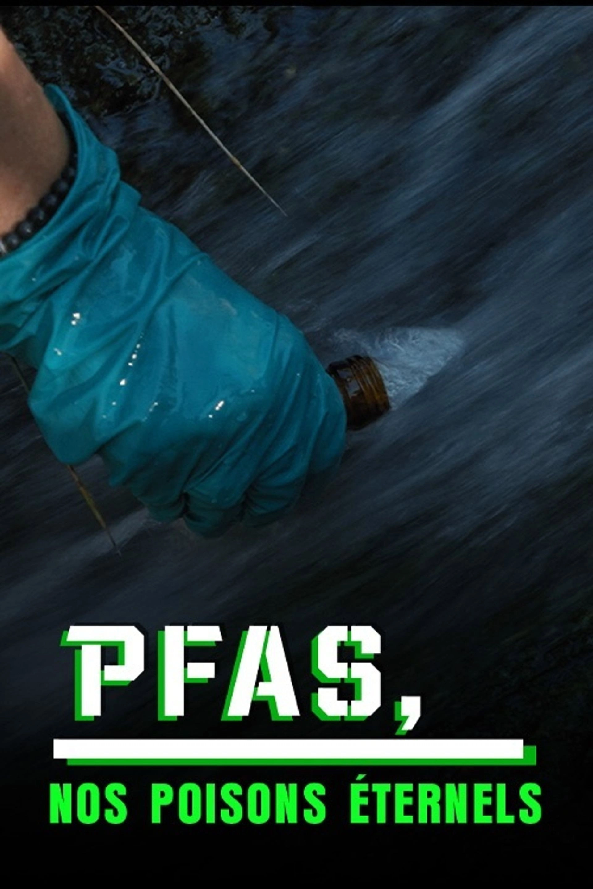 PFAS: An Everyday Poison