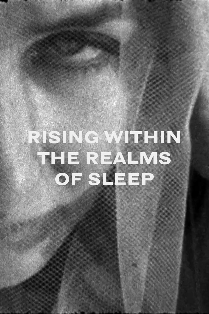 Rising Within the Realms of Sleep