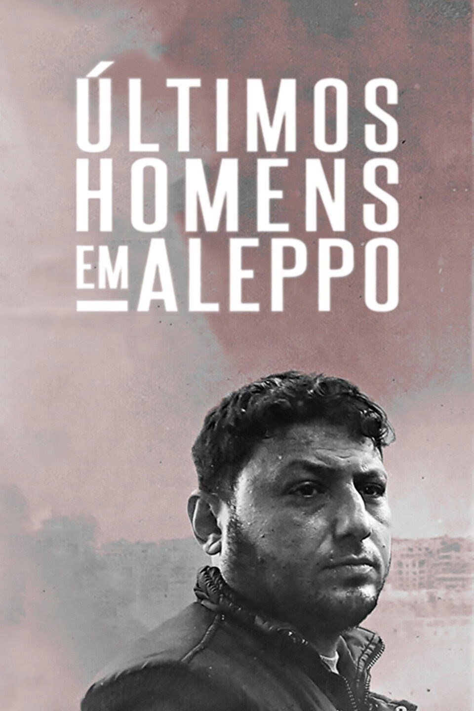 Last Men in Aleppo