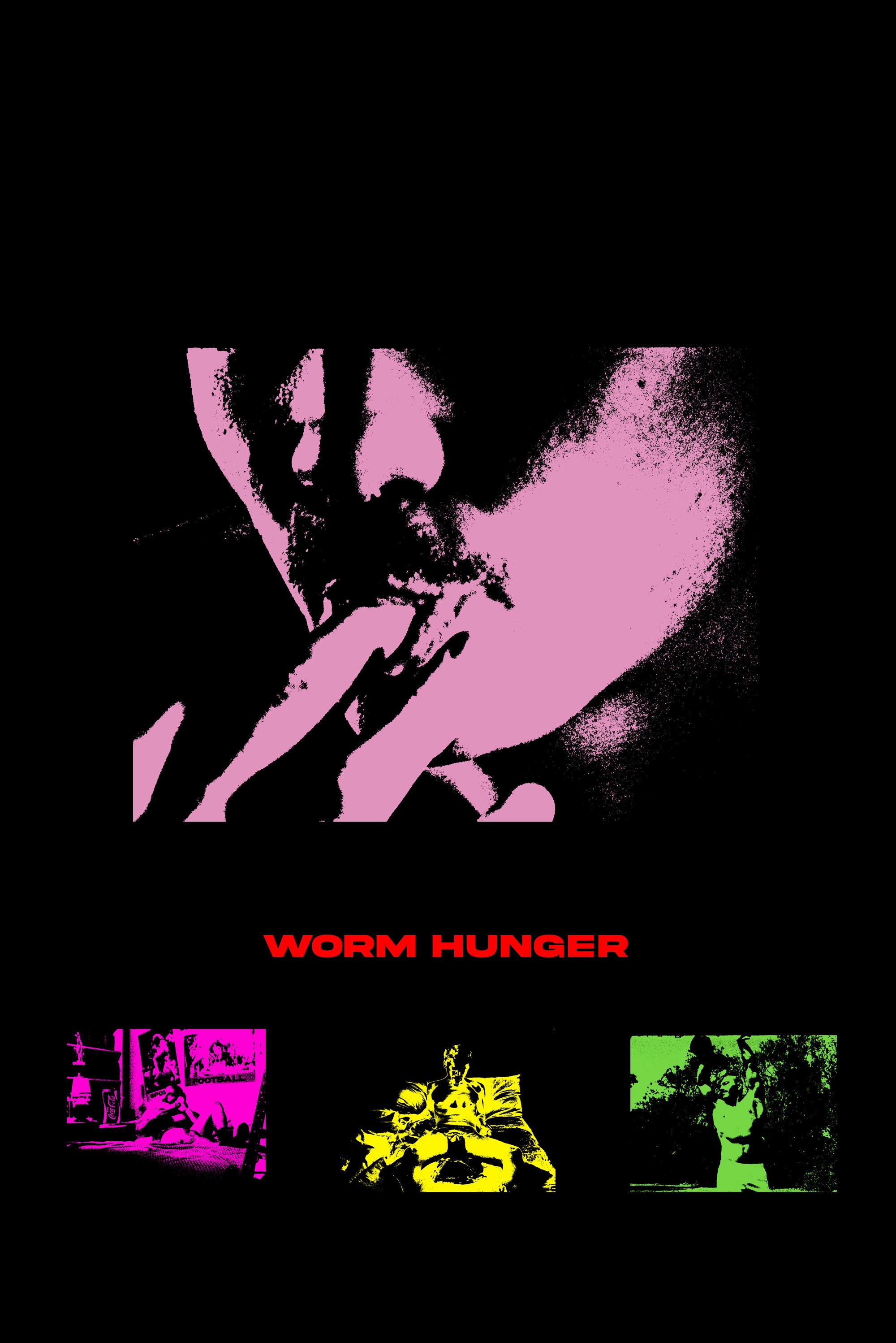 Worm Hunger