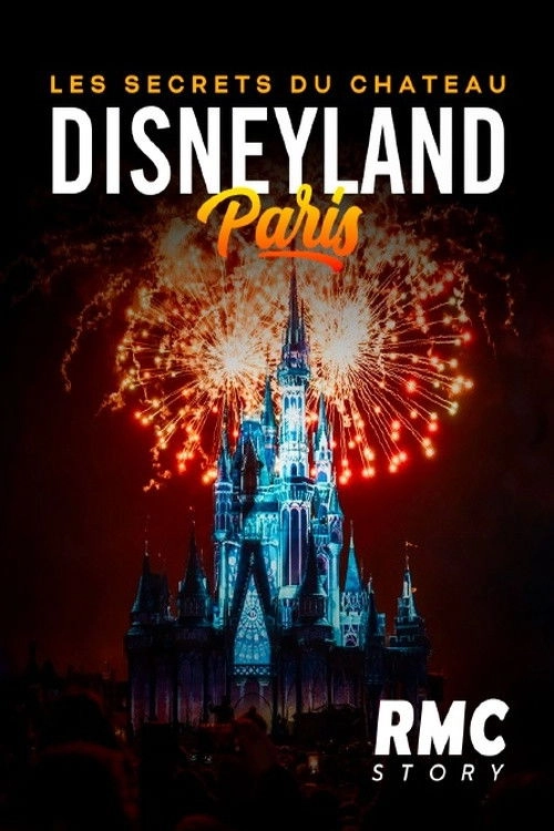 Disneyland Paris: The Secrets of the Castle