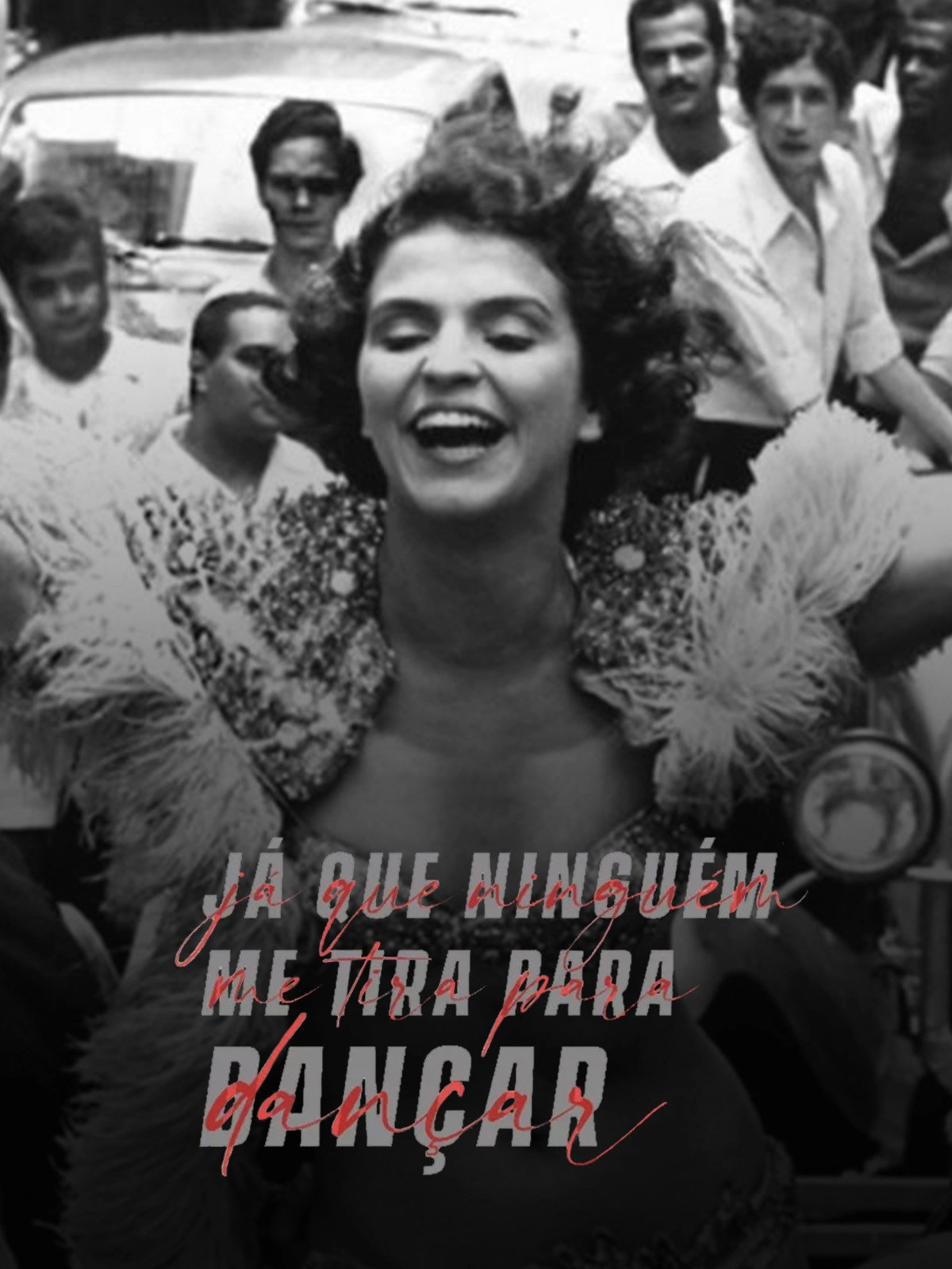 Já que Ninguém me Tira Para Dançar