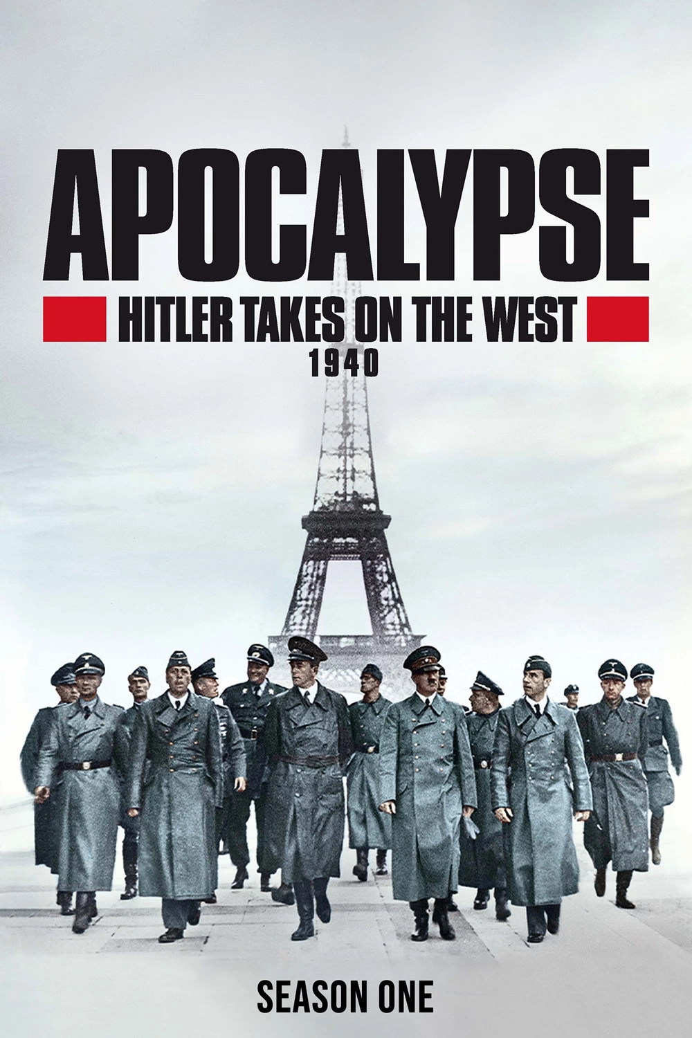 Apocalypse: Hitler Takes on the West