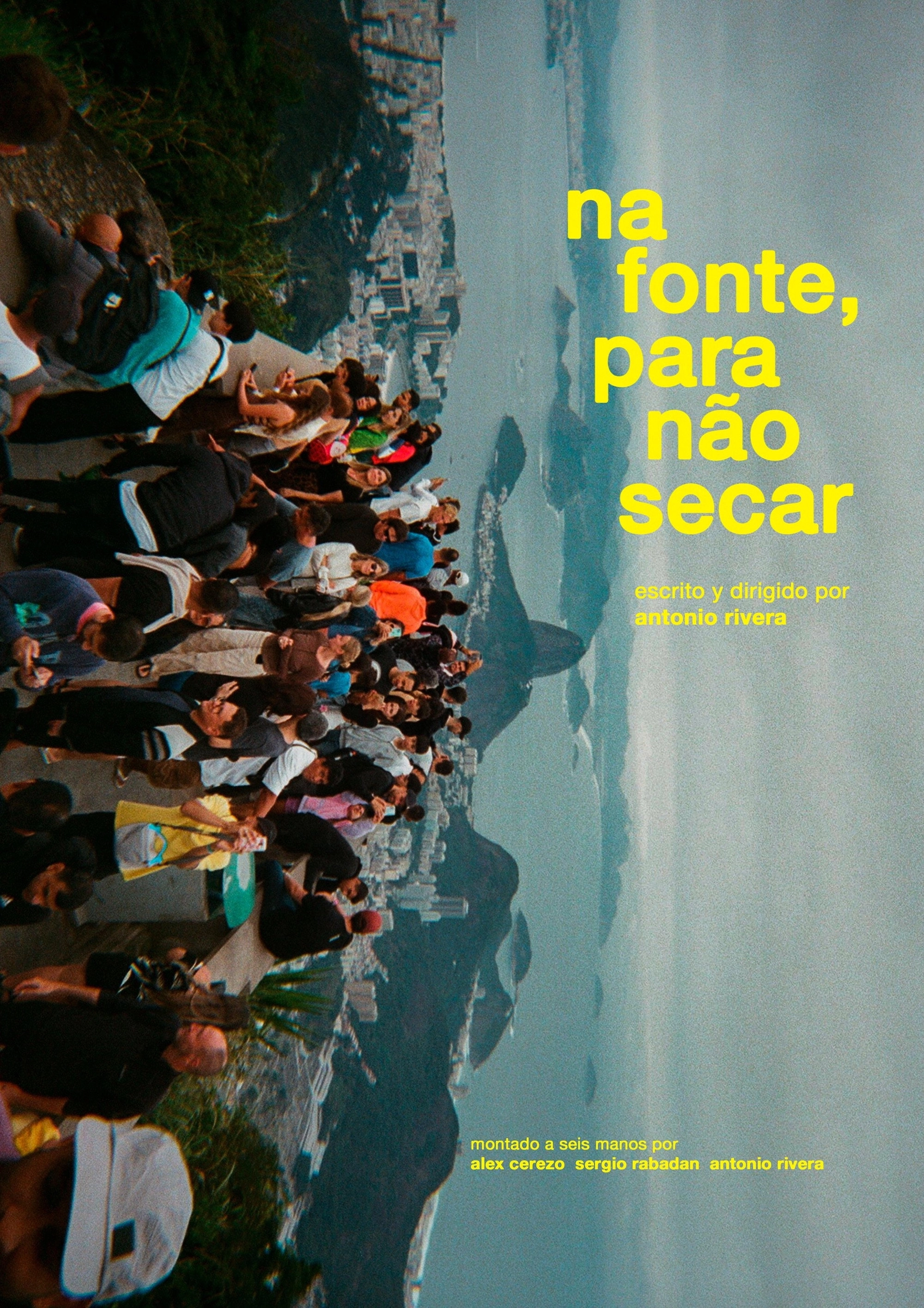 Na fonte, para não secar