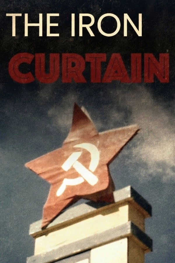 Iron Curtain: Life Under Soviet Occupation