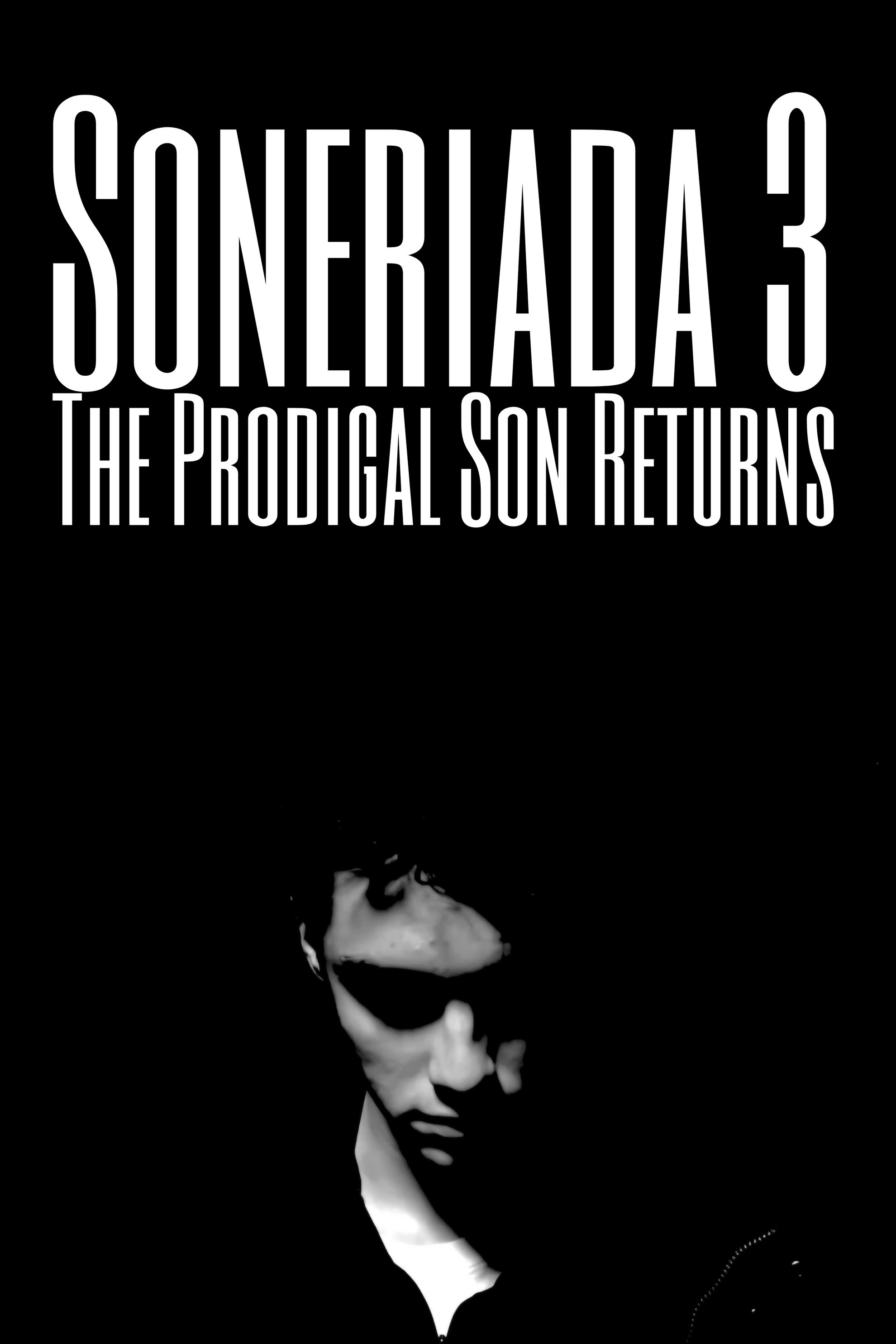 Soneriada 3: The Prodigal Son Returns