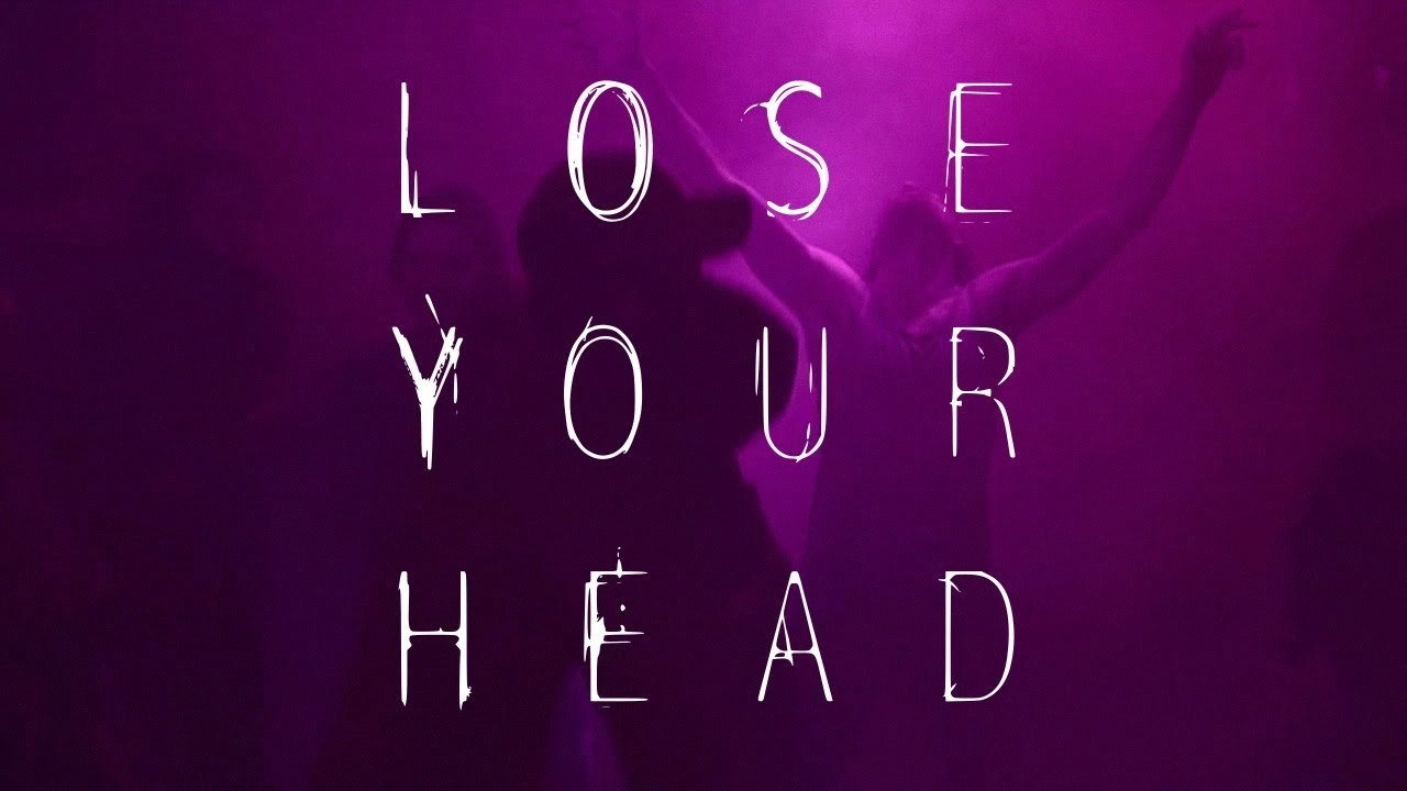 Lose Your Head
