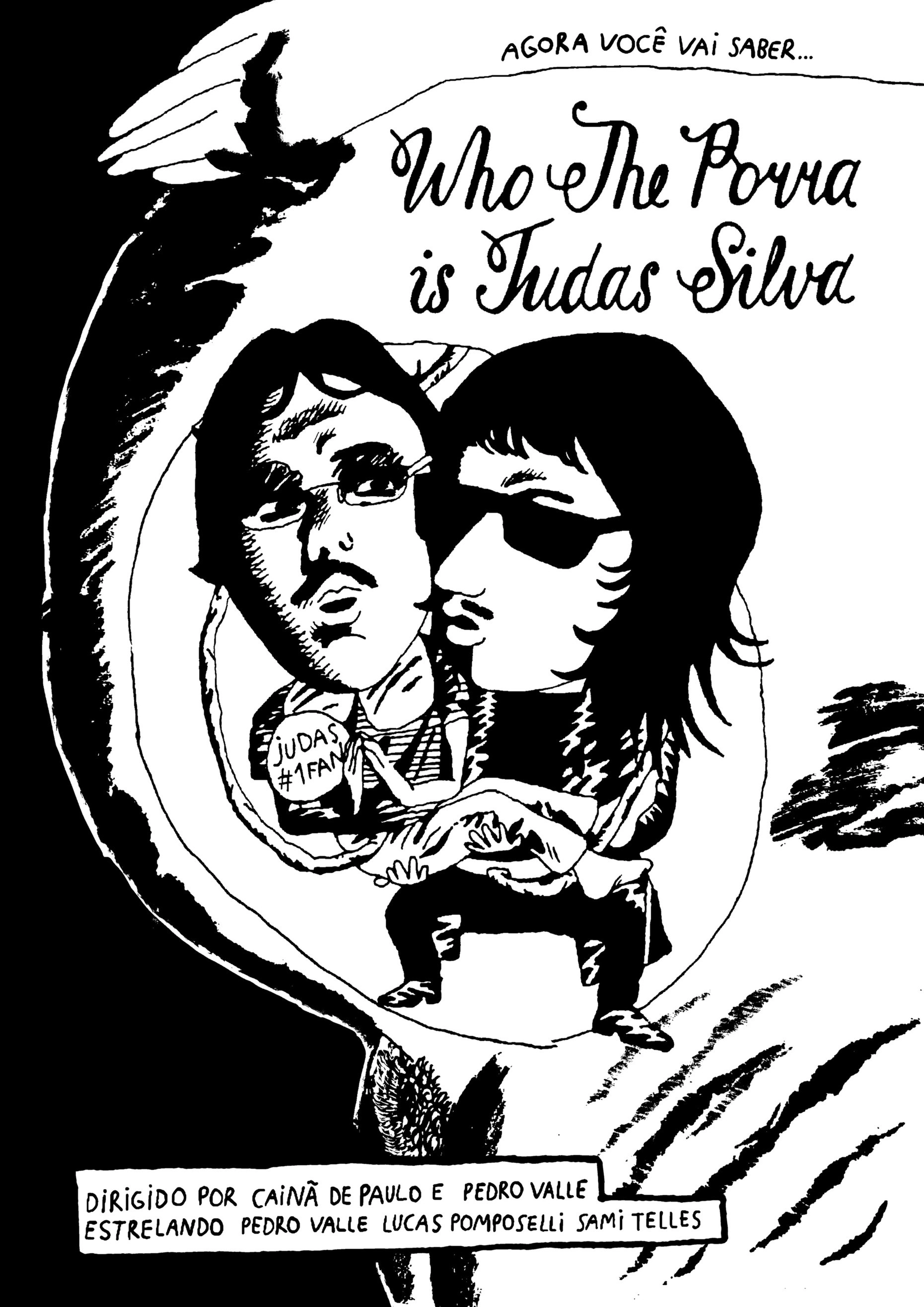 Who The Porra is Judas Silva