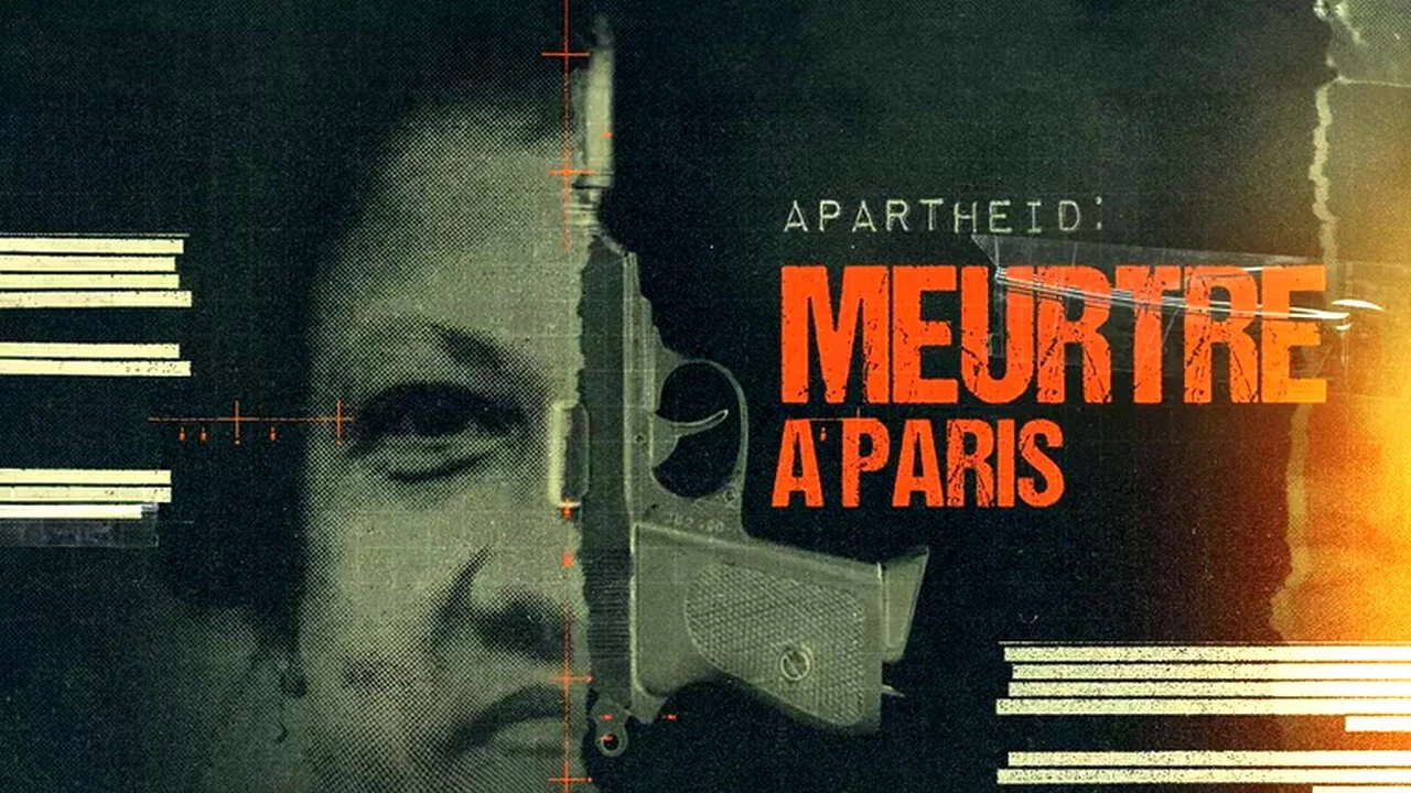 Apartheid : un meurtre à Paris