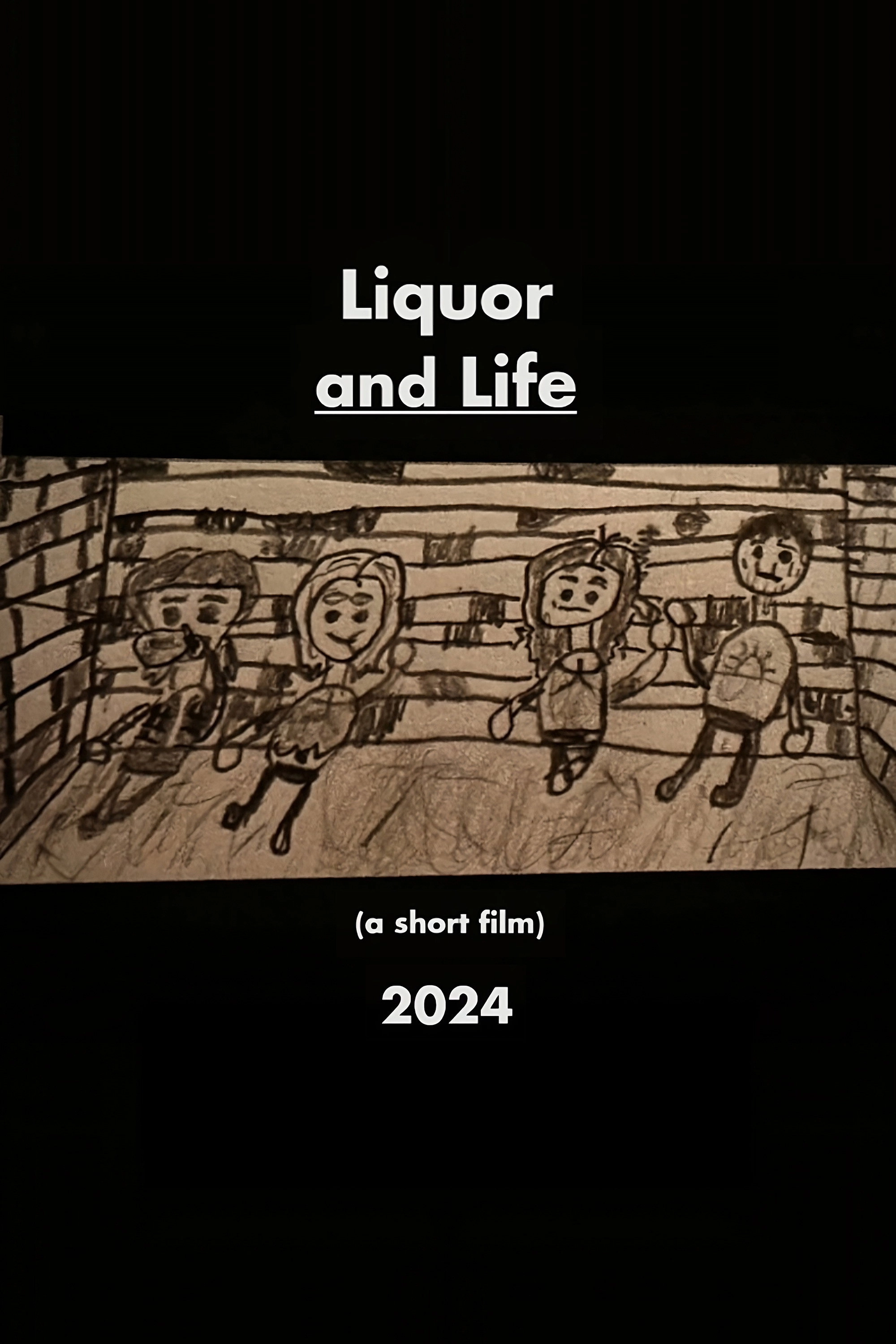 Liquor and Life