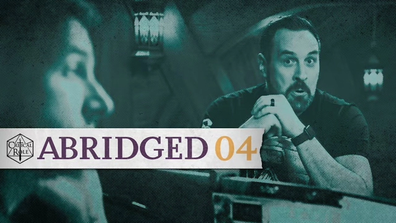 Critical Role Abridged