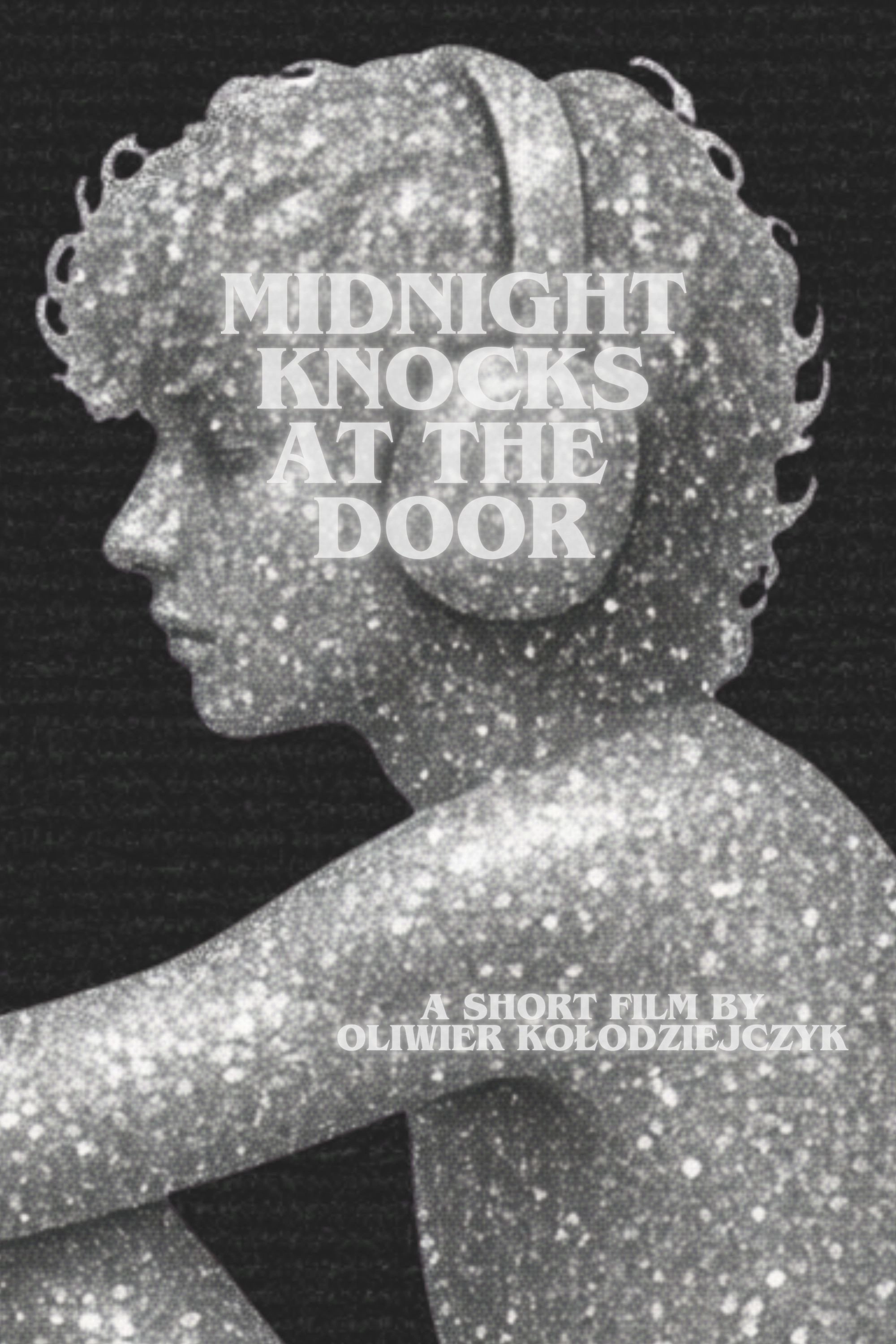 Midnight Knocks at the Door