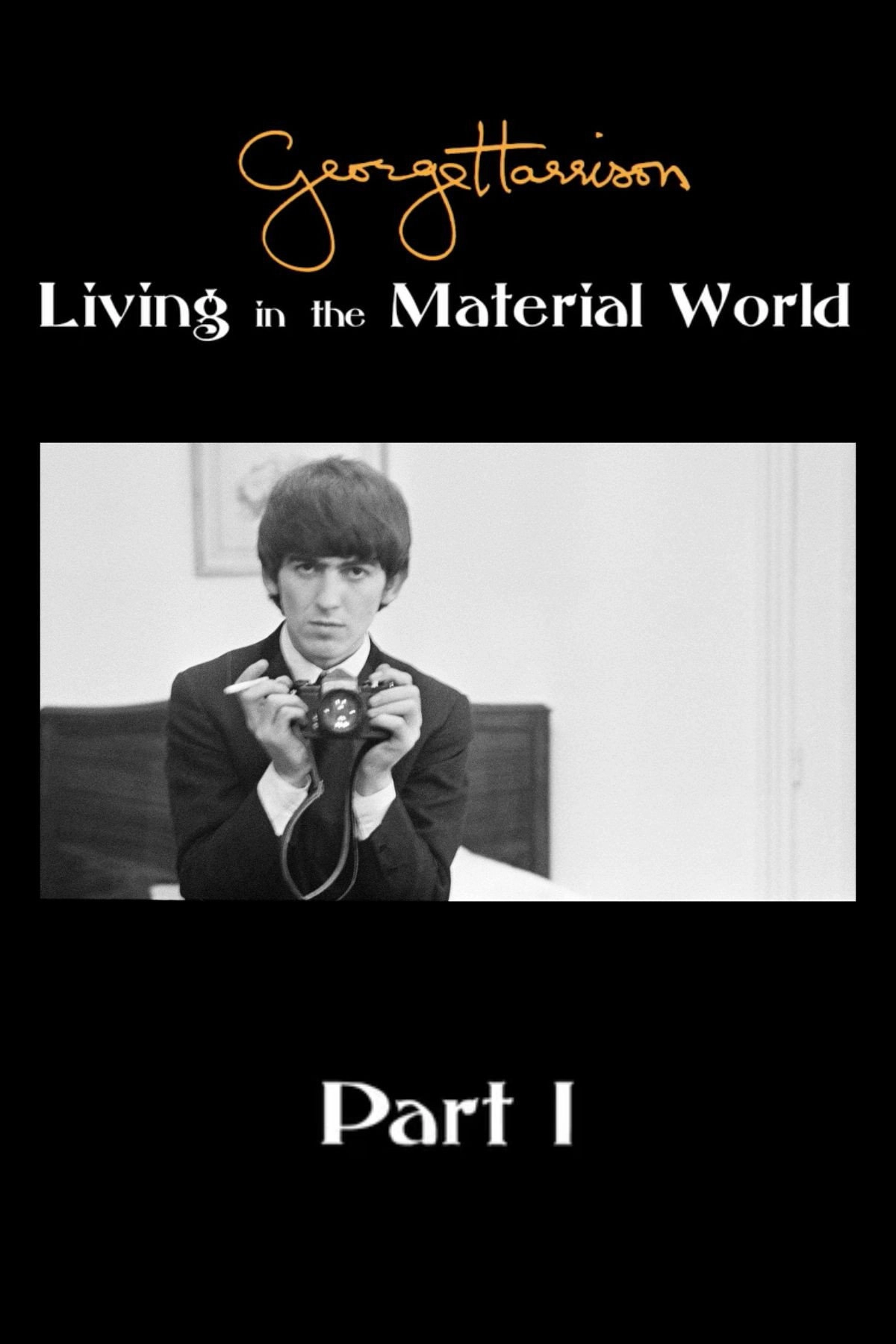 George Harrison: Living in the Material World