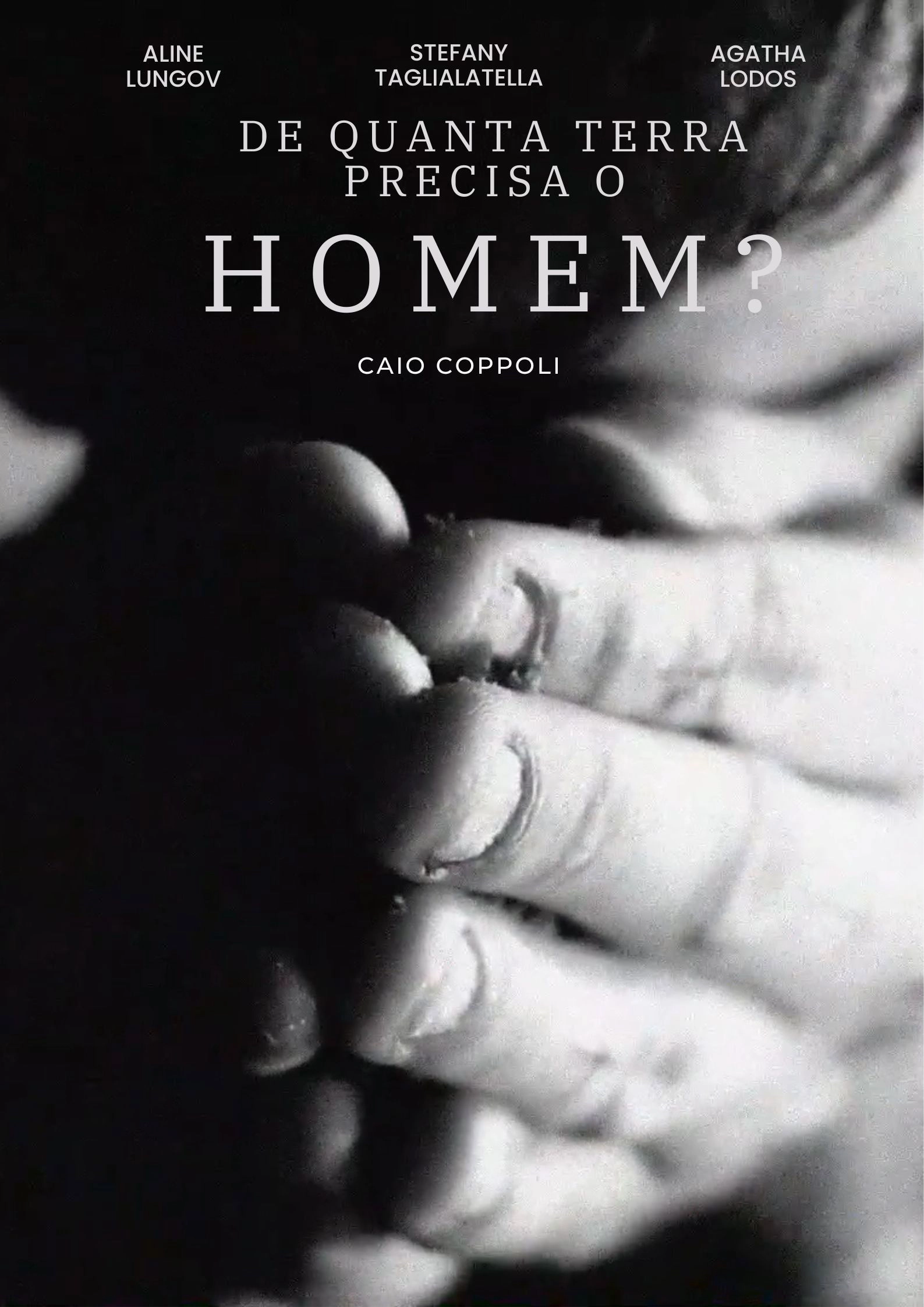 De Quanta Terra Precisa Um Homem?